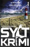 SYLTKRIMI Nordseegrab von Krinke Rehberg | Taschenbuch