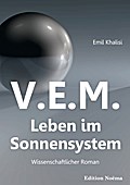 V.E.M. - Leben im Sonnensystem