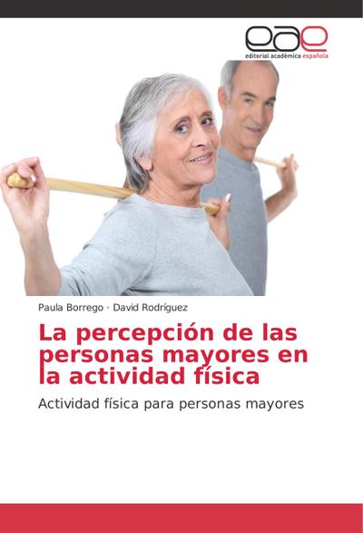 La percepción de las personas mayores en la actividad física