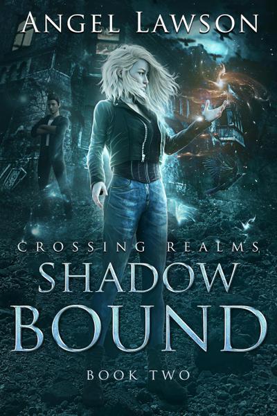 Shadow Bound (Crossing Realms)