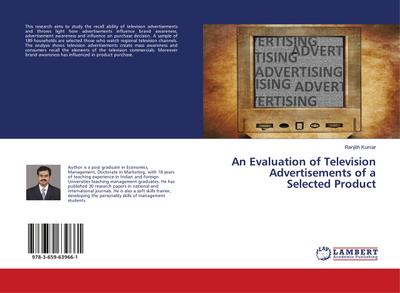 An Evaluation of Television Advertisements of a Selected Product