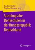 Soziologische Denkschulen in der Bundesrepublik De