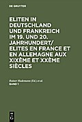 Eliten in Deutschland und Frankreich im 19. und 20