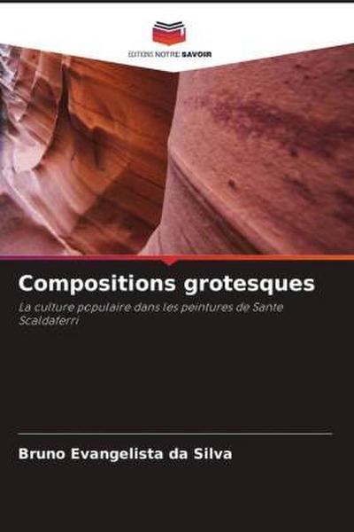 Compositions grotesques