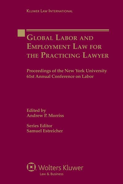 Global Labor and Employment Law for the Practicing Lawyer