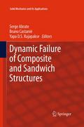 Dynamic Failure of Composite and Sandwich Structur