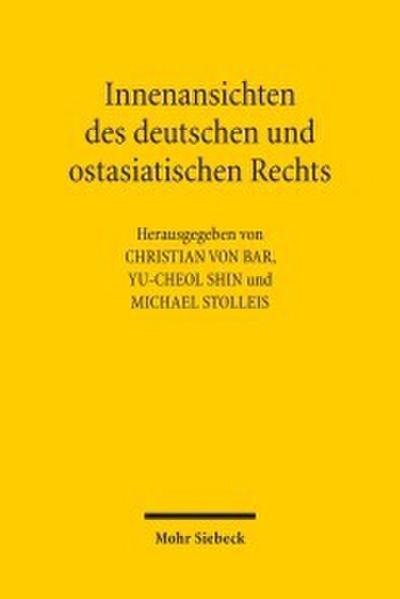Innenansichten des deutschen und ostasiatischen Rechts