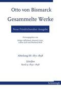 Otto von Bismarck Gesammelte Werke - Neue Friedrichsruher Ausgabe