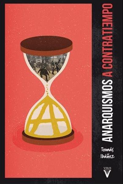 Anarquismos a contratiempo