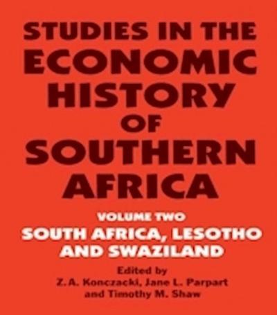 Studies in the Economic History of Southern Africa