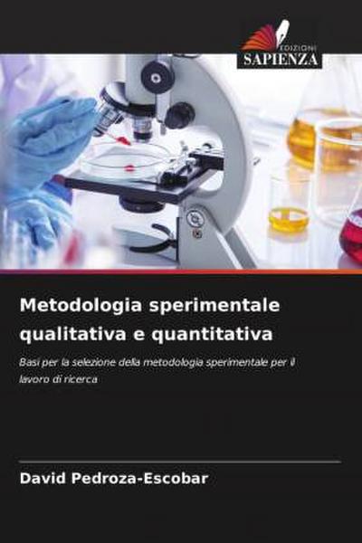 Metodologia sperimentale qualitativa e quantitativa