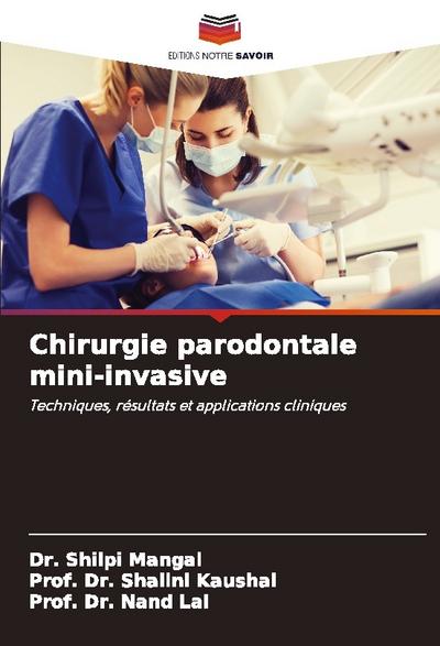 Chirurgie parodontale mini-invasive