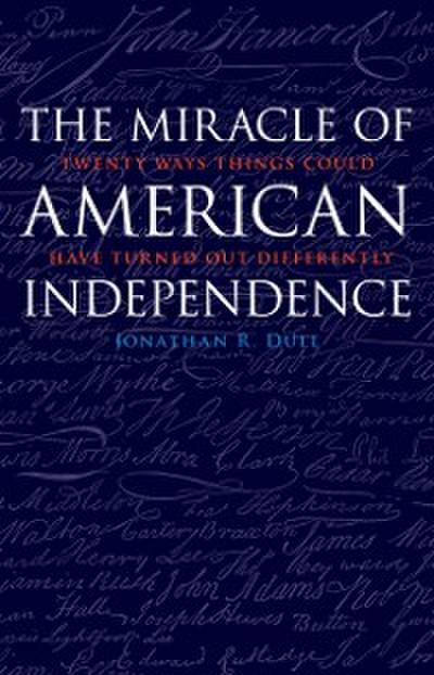 Miracle of American Independence