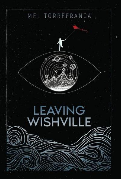 Torrefranca, M: Leaving Wishville