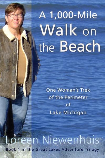 A 1,000-Mile Walk on the Beach (Great Lakes Adventure Trilogy, #1)