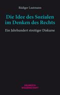 Die Idee des Sozialen im Denken des Rechts
