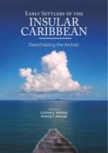 Early Settlers of the Insular Caribbean