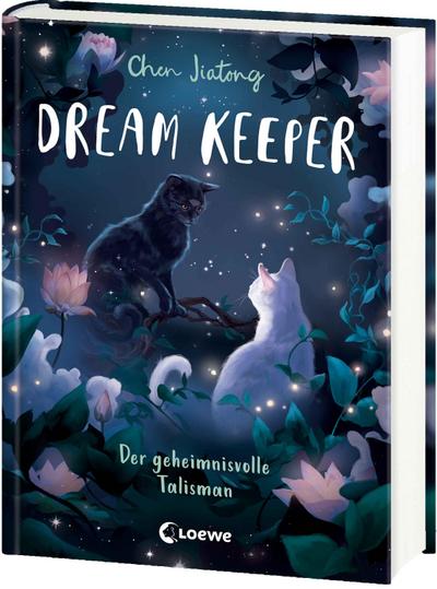 Dream Keeper (Band 3) - Der geheimnisvolle Talisman