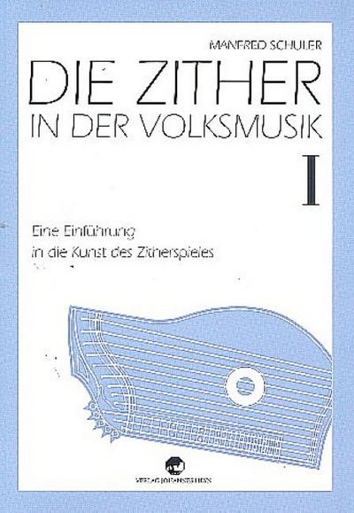 Die Zither in der Volksmusik Band 1für Zither