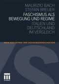 Faschismus als Bewegung und Regime