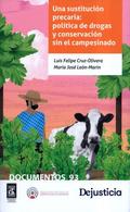 Una sustitución precaria: política de drogas y conservación sin el campesinado