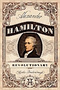 Alexander Hamilton, Revolutionary
