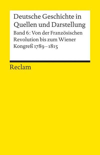 Deutsche Geschichte 6 in Quellen und Darstellung