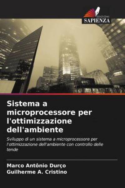 Sistema a microprocessore per l’ottimizzazione dell’ambiente