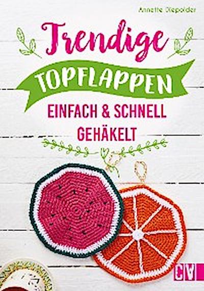 Trendige Topflappen