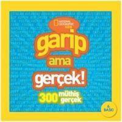 Garip Ama Gercek