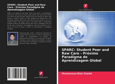 SPARC: Student Peer and Raw Care - Próximo Paradigma de Aprendizagem Global