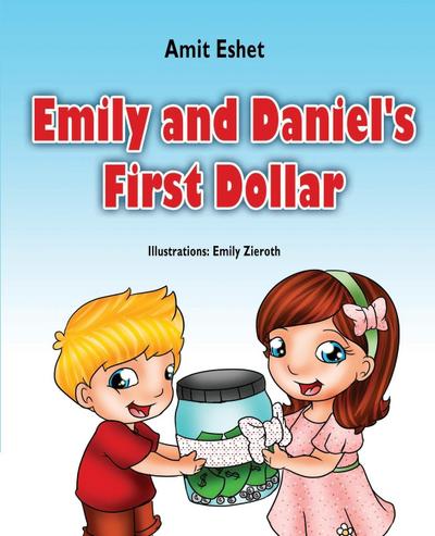 Emily and Daniel’s First Dollar