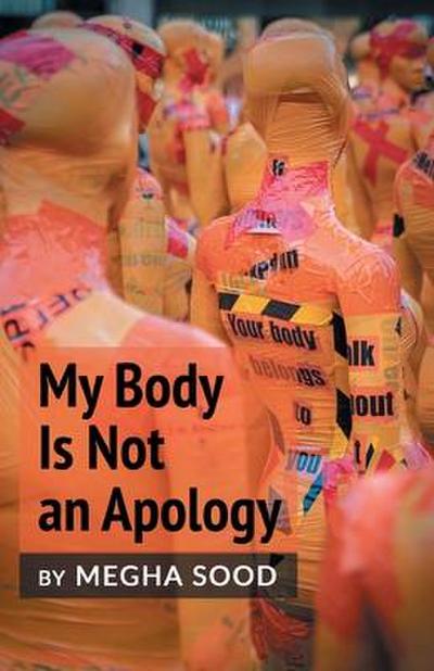 My Body Is Not an Apology