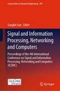 Signal and Information Processing, Networking and 