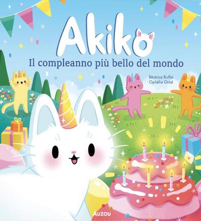 Akiko. Il compleanno più bello del mondo