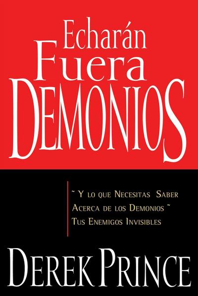 Echarán Fuera Demonios