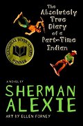 The Absolutely True Diary of a Part-Time Indian (National Book Award Winner): A Novel