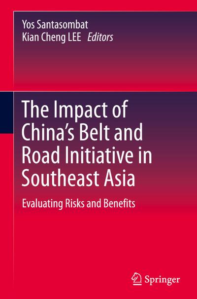 The Impact of China’s Belt and Road Initiative in Southeast Asia