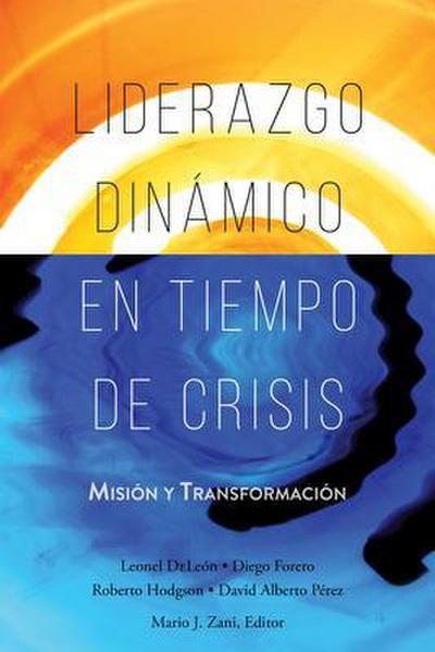 Liderazgo Dinámico en Tiempo de Crisis