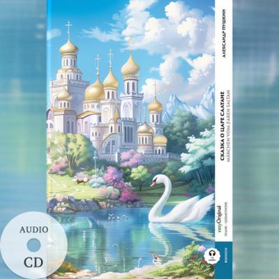 Skazka o zare Saltane / Märchen vom Zaren Saltan (Buch + Audio-CD) - Frank-Lesemethode - Kommentierte zweisprachige Ausgabe Russisch-Deutsch, m. 1 Audio-CD, m. 1 Audio, m. 1 Audio