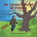 Mr. Farmer’s Buffet for Animals