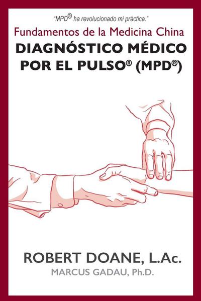 Diagnóstico Médico por el Pulso® (MPD®)