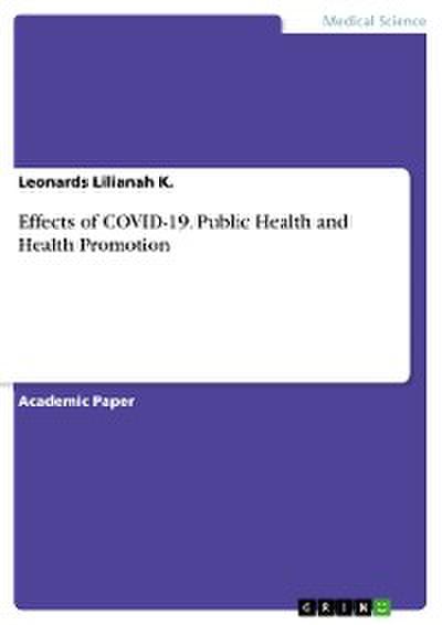 Effects of COVID-19. Public Health and Health Promotion