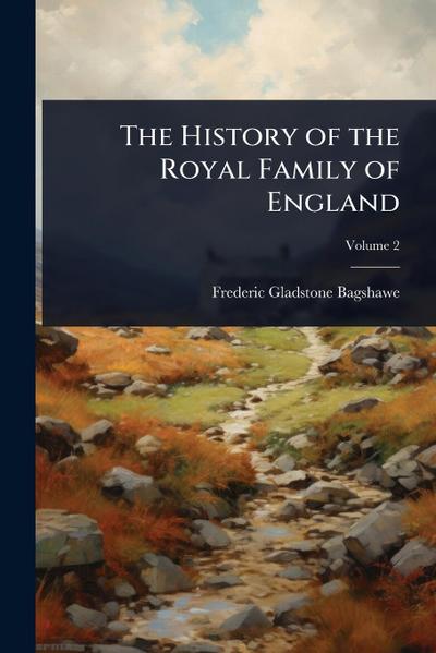 The History of the Royal Family of England