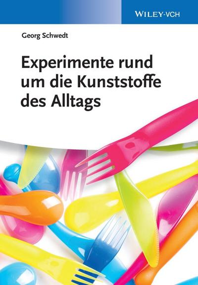 Experimente rund um die Kunststoffe des Alltags