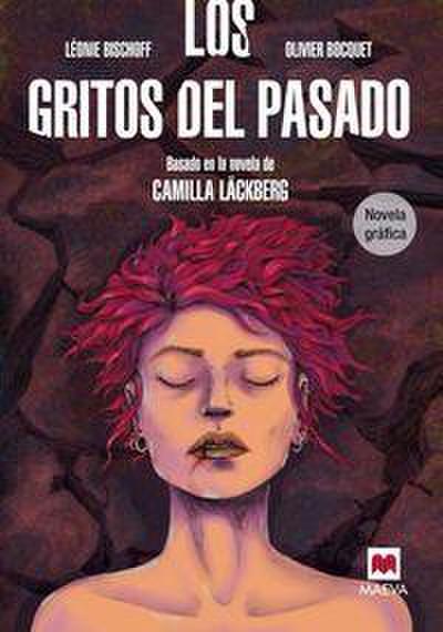 Los Gritos del Pasado. Novela Grafica