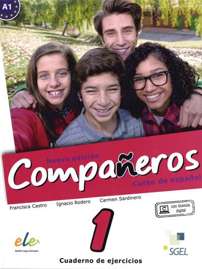 Compañeros 1 – Nueva edición: Curso de español / Arbeitsbuch - Cuaderno de ejercicios (con licencia digital) (Compañeros Nuevo)