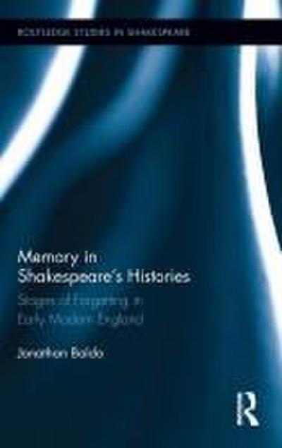 Memory in Shakespeare’s Histories