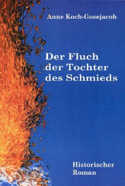 Der Fluch der Tochter des Schmieds