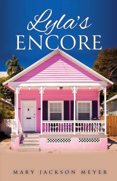 Lyla’s Encore